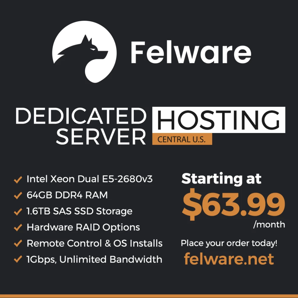ウィスコンシン州マディソンにある Felware の格安専用サーバーの素晴らしいラインナップを 20% オフ (継続!) で手に入れましょう!